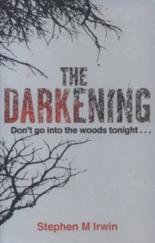 Image of The Darkening by Stephen M. Irwin Paperback