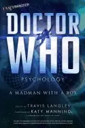 Image of doctor who psychology a madman with a box