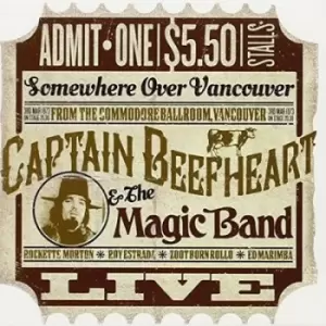 image of Somewhere Over Vancouver by Captain Beefheart and The Magic Band CD Album