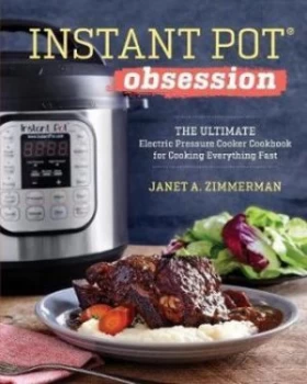 Image of Instant Pot Obsession by Janet A. Zimmerman Book