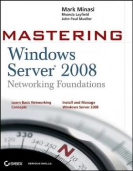 Image of Mastering Windows Server 2008 Networking Foundations by Mark Minasi Book
