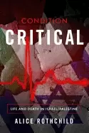 Image of condition critical life and death in israelpalestine