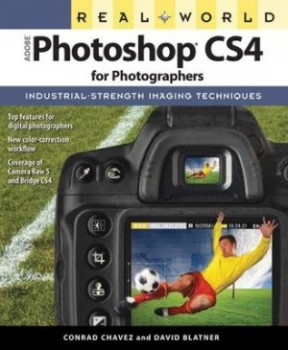 Image of Real World Adobe Photoshop Cs4 for Photographers by Conrad Chavez Paperback
