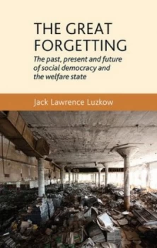 Image of The Great Forgetting by Jack Lawrence Luzkow Paperback