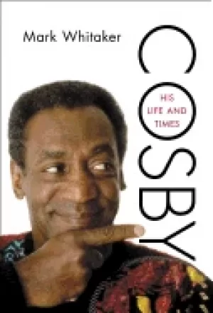 Image of cosby his life and times whitaker mark