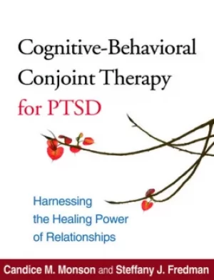 Image of Cognitive-Behavioral Conjoint Therapy for PTSDHarnessing the Healing Power of Relationships