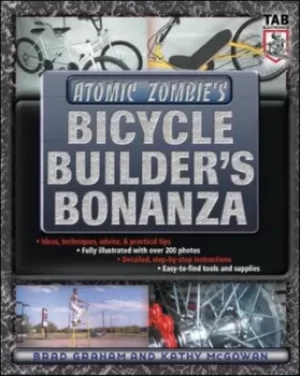 Image of Atomic Zombies bicycle builders bonanza by Brad Graham