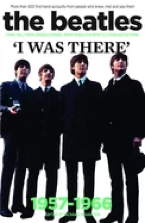 Image of beatles i was there more than 400 fans tell their stories