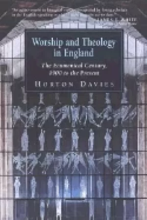 Image of worship and theology in england book 3 the ecumenical century 1900 to the p