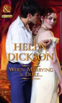 Image of When Marrying a Duke-- by Helen Dickson Paperback