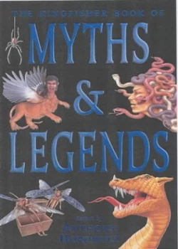 Image of Myths and Legends by Anthony Horowitz and Tim Stevens Hardback
