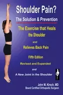 Image of shoulder pain the solution and prevention revised and expanded