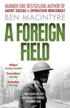 Image of A Foreign Field by Ben Macintyre Paperback