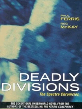 Image of Deadly Divisions by Paul Ferris Paperback