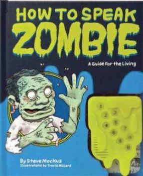 Image of How to Speak Zombie by Steve Mockus and Travis Millard Book