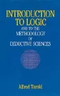 Image of introduction to logic and to the methodology of deductive sciences