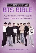 Image of unofficial bts bible all of the facts you need on k pops biggest sensations