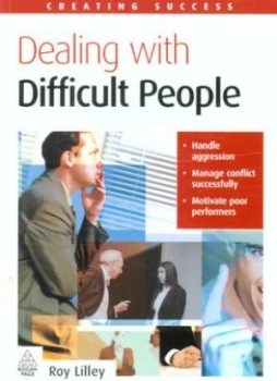 Image of Dealing with Difficult People by Roy Lilley Paperback
