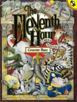 Image of The Eleventh Hour by Graeme Base Book