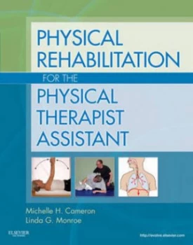 Image of Physical rehabilitation for the physical therapist assistant by Michelle H Cameron