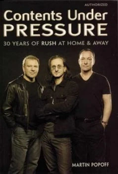 Image of Contents under Pressure by Martin Popoff Paperback