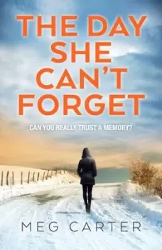 Image of The day she cant forget by Meg Carter