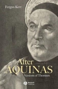 Image of After Aquinas by Fergus Kerr Book