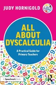Image of All About Dyscalculia: A Practical Guide for Primary Teachers