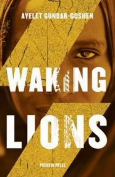 Image of Waking Lions by Ayelet Gundar-Goshen Hardback