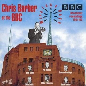 image of Chris Barber At The BBC BBC Broadcast recordings 1961-62 by Chris Barber CD Album