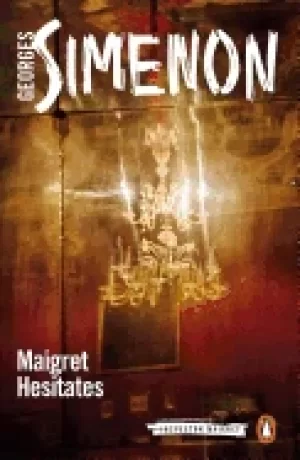 Image of maigret hesitates inspector maigret 67