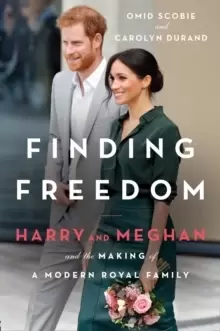 Image of Finding Freedom : Harry and Meghan and the Making of a Modern Royal Family