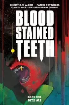 Image of Blood Stained Teeth, Volume 1: Bite Me