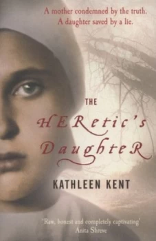 Image of The Heretics Daughter by Kathleen Kent Paperback