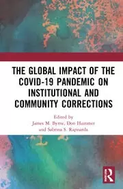 Image of The Global Impact of the COVID-19 Pandemic on Institutional and Community Corrections