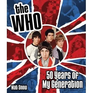 Image of The Who: Fifty Years of My Generation Hardcover - 10 Dec 2015