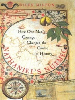 Image of Nathaniels Nutmeg by Giles Milton Hardback