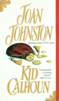 Image of Kid Calhoun : A Novel