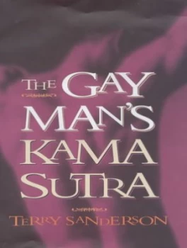 Image of The Gay Mans Kama Sutra by Terry Sanderson Book