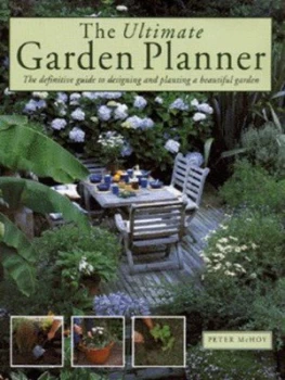 Image of The Ultimate Garden Planner by Peter Mchoy Hardback