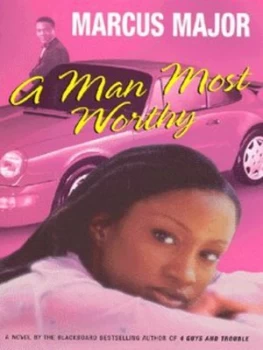 Image of A Man Most Worthy by Marcus Major Hardback