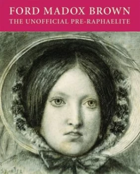 Image of Ford Madox Brown by Tessa Sidey Book