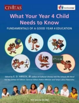 Image of What Your Year 4 Child Needs to Know by E. D. Hirsch Paperback
