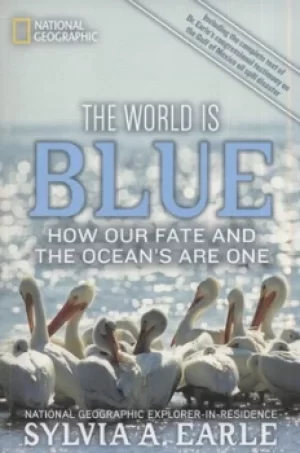 Image of The world is blue by Sylvia A Earle