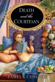 Image of Death and the Courtesan by Pamela Christie Paperback