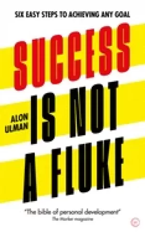 Image of success is not a fluke six easy steps to achieving any goal