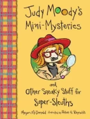 Image of judy moodys mini mysteries and other sneaky stuff for super sleuths