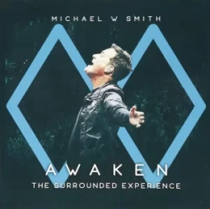 Image of Awaken The Surrounded Experience by Michael W. Smith CD Album