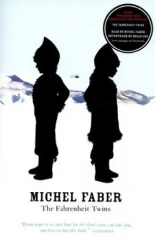 Image of The Fahrenheit Twins by Michel Faber Book
