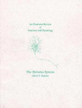 Image of An Illustrated Review of the Nervous System by Glenn Bastian Book